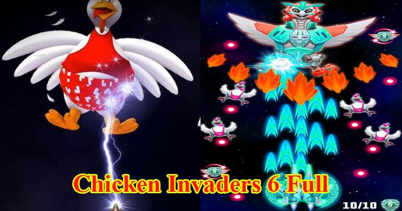 Chicken Invaders 6 Full – Siêu phẩm bắn gà vũ trụ tiếp theo