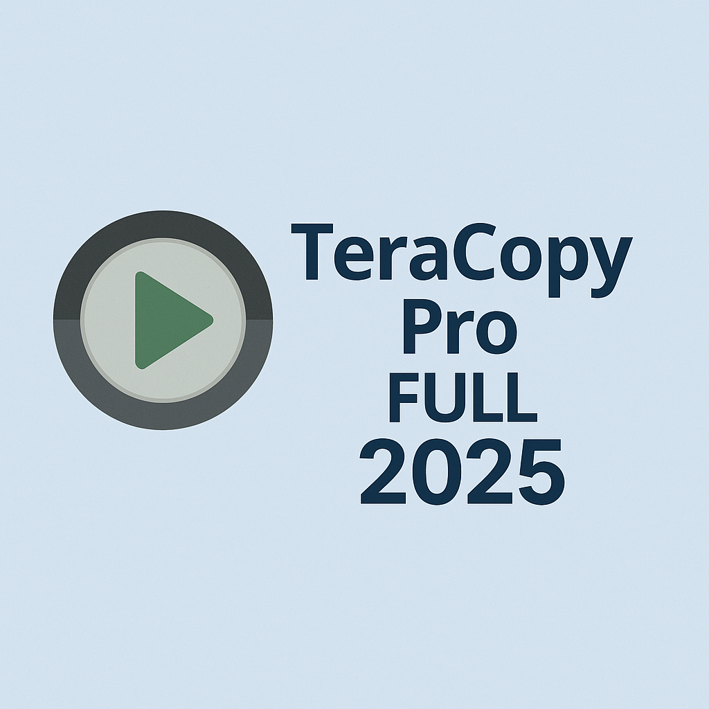 TeraCopy Pro Full Crack 2025